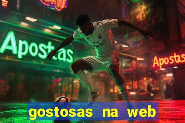 gostosas na web cam ao vivo